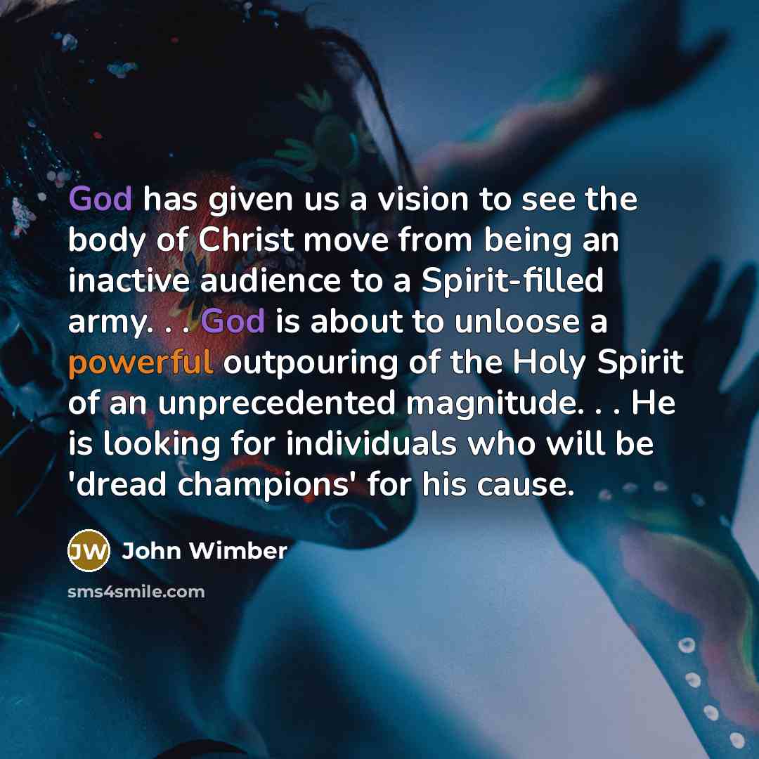 “God has given us a vision to see the body…” quote by John Wimber