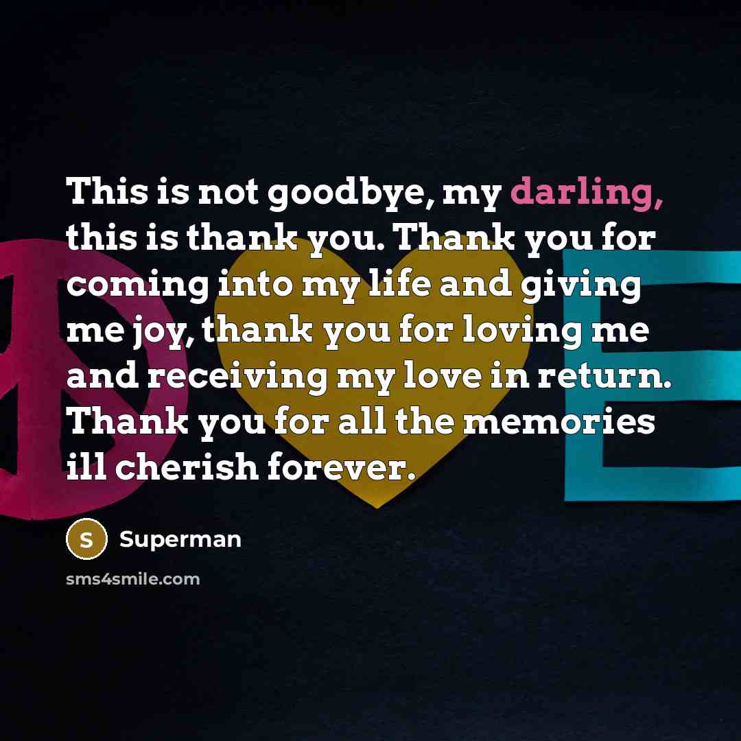 “This is not goodbye, my darling, this is thank you.…” quote by Superman
