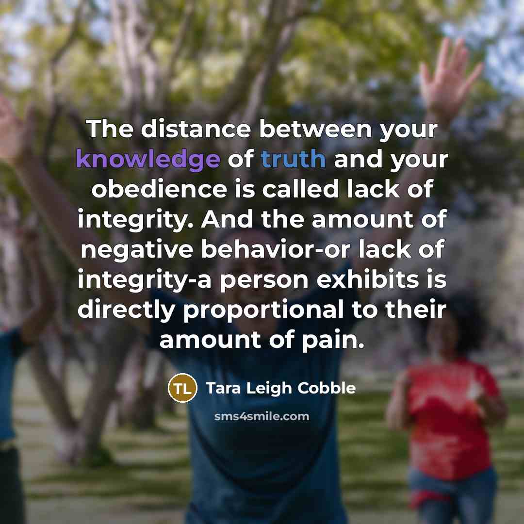 “The distance between your knowledge of truth and your obedience…” quote by Tara Leigh Cobble