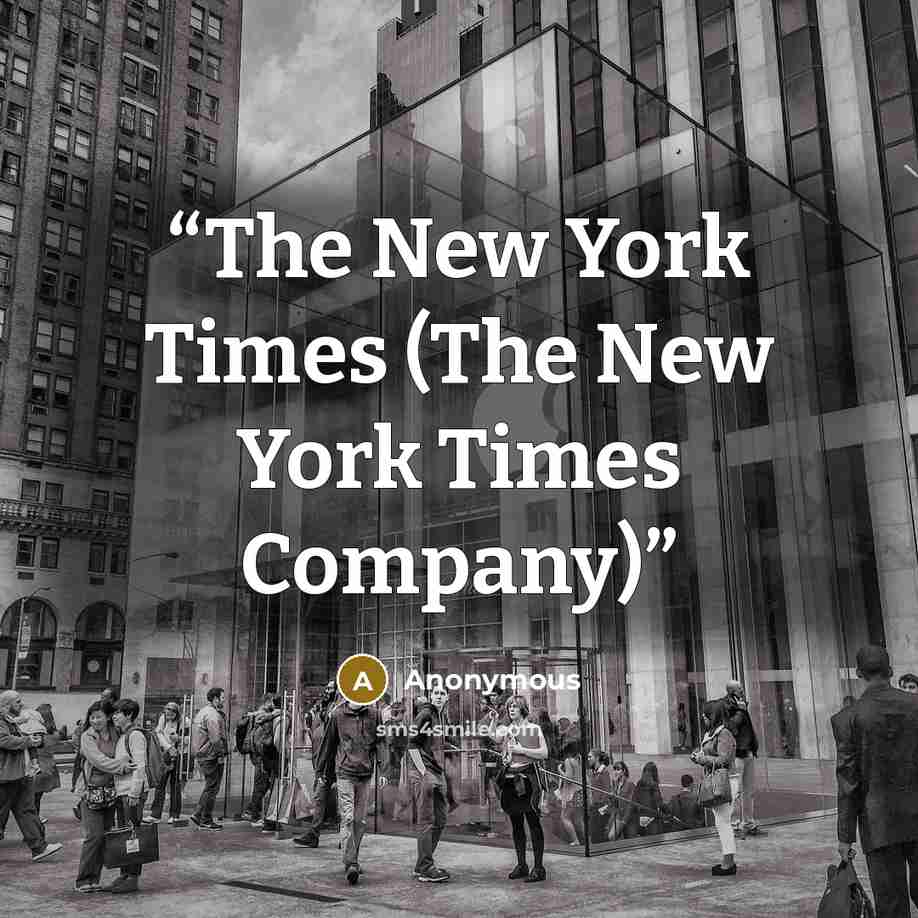 “The New York Times (The New York Times Company)” quote by Anonymous