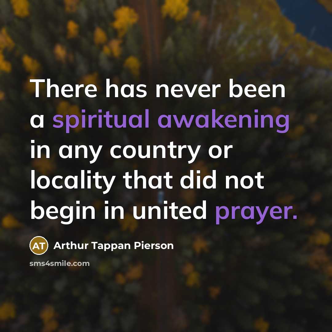 “There has never been a spiritual awakening in any country…” quote by Arthur Tappan Pierson