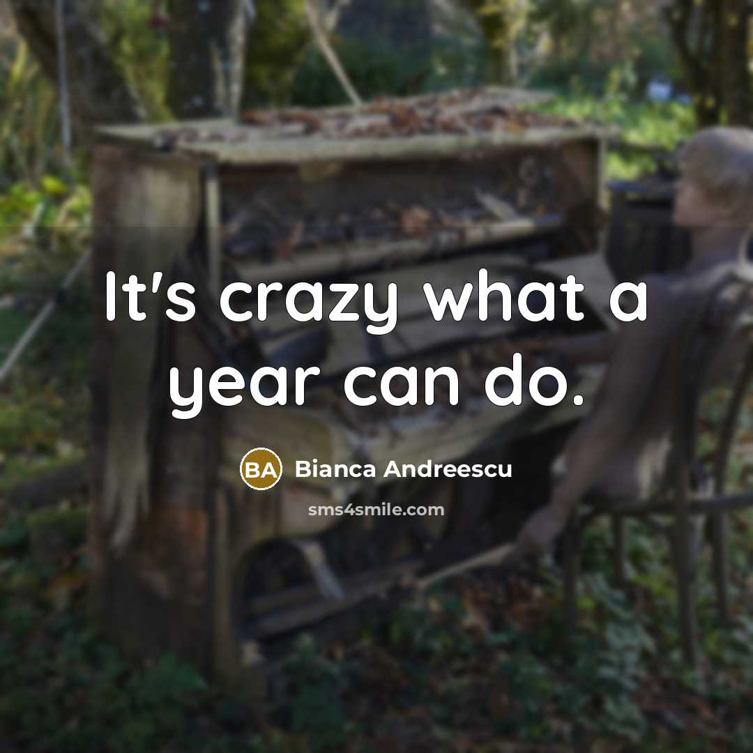 “It's crazy what a year can do.…” quote by Bianca Andreescu