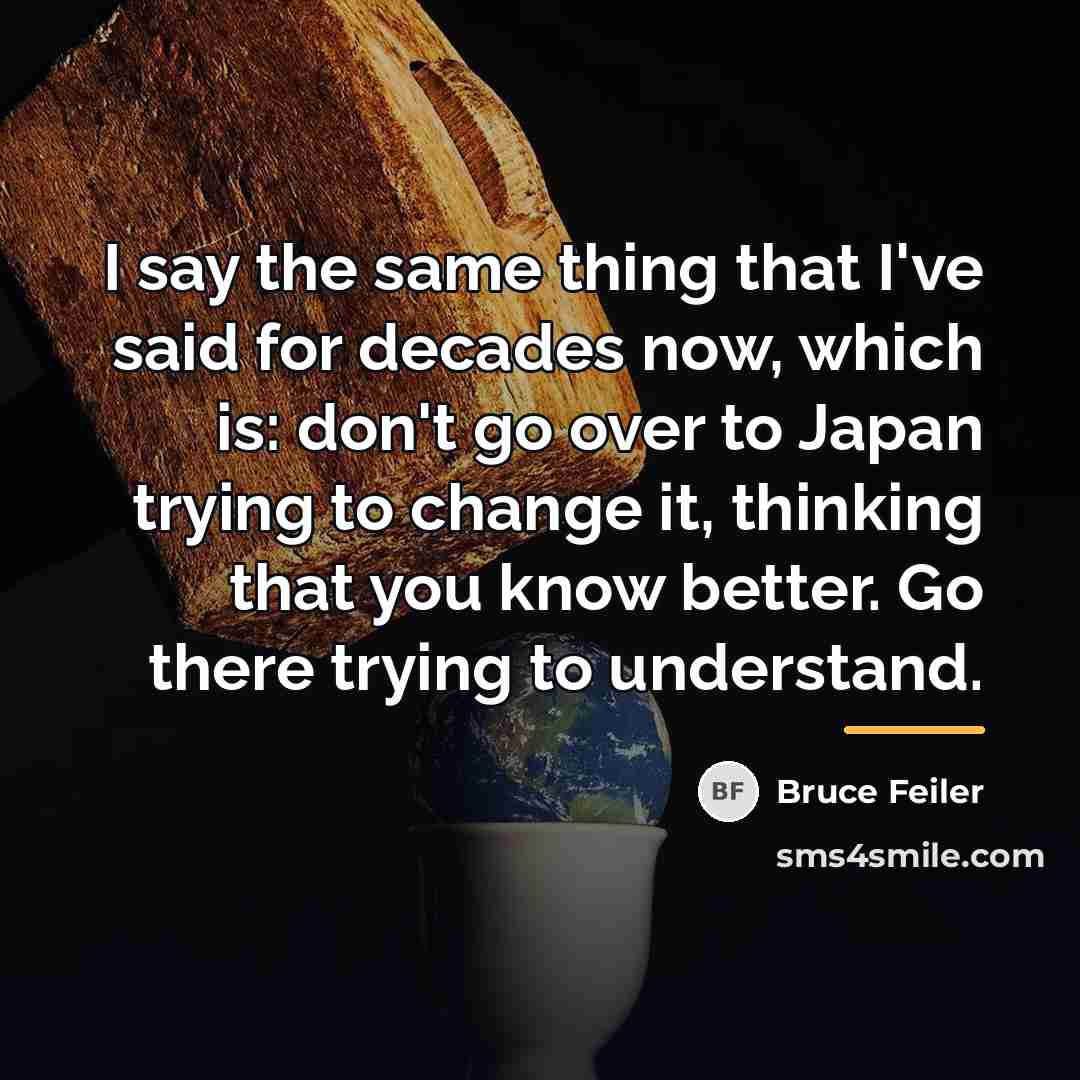 “I say the same thing that I've said for decades…” quote by Bruce Feiler