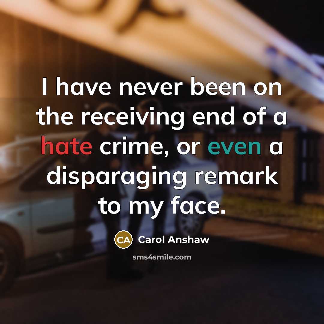 “I have never been on the receiving end of a…” quote by Carol Anshaw