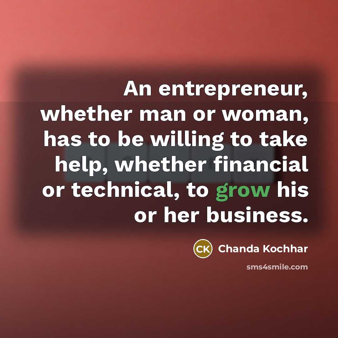 “An entrepreneur, whether man or woman, has to be willing…” quote by Chanda Kochhar