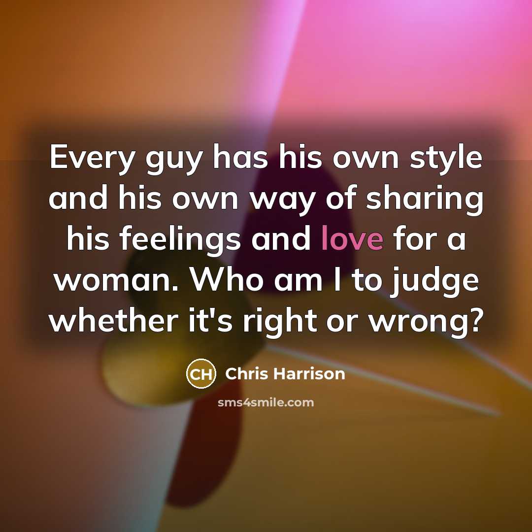 “Every guy has his own style and his own way…” quote by Chris Harrison