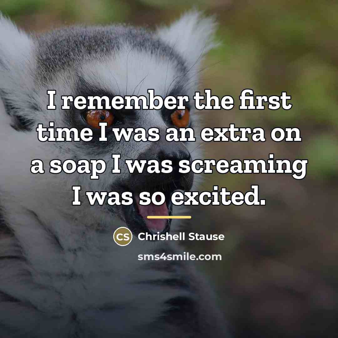 “I remember the first time I was an extra on…” quote by Chrishell Stause