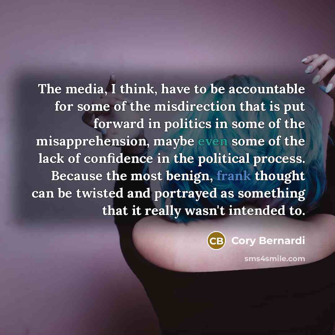 “The media, I think, have to be accountable for some…” quote by Cory Bernardi