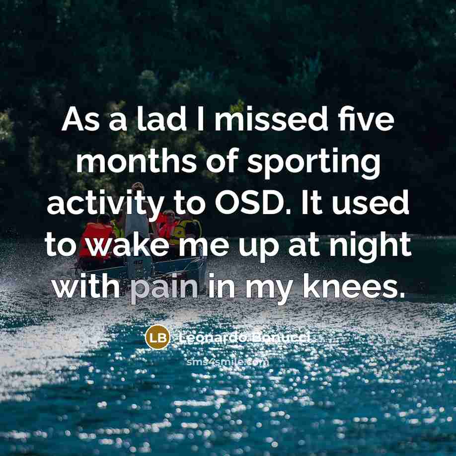 “As a lad I missed five months of sporting activity…” quote by Leonardo Bonucci