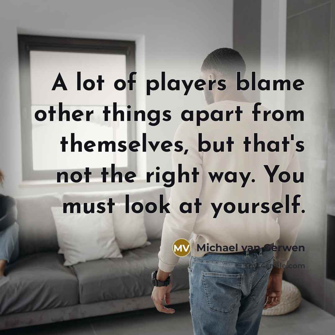 “A lot of players blame other things apart from themselves,…” quote by Michael van Gerwen