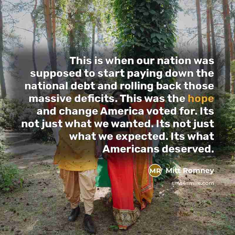 “This is when our nation was supposed to start paying…” quote by Mitt Romney