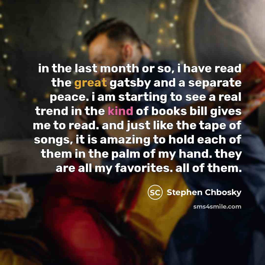 “in the last month or so, i have read the…” quote by Stephen Chbosky