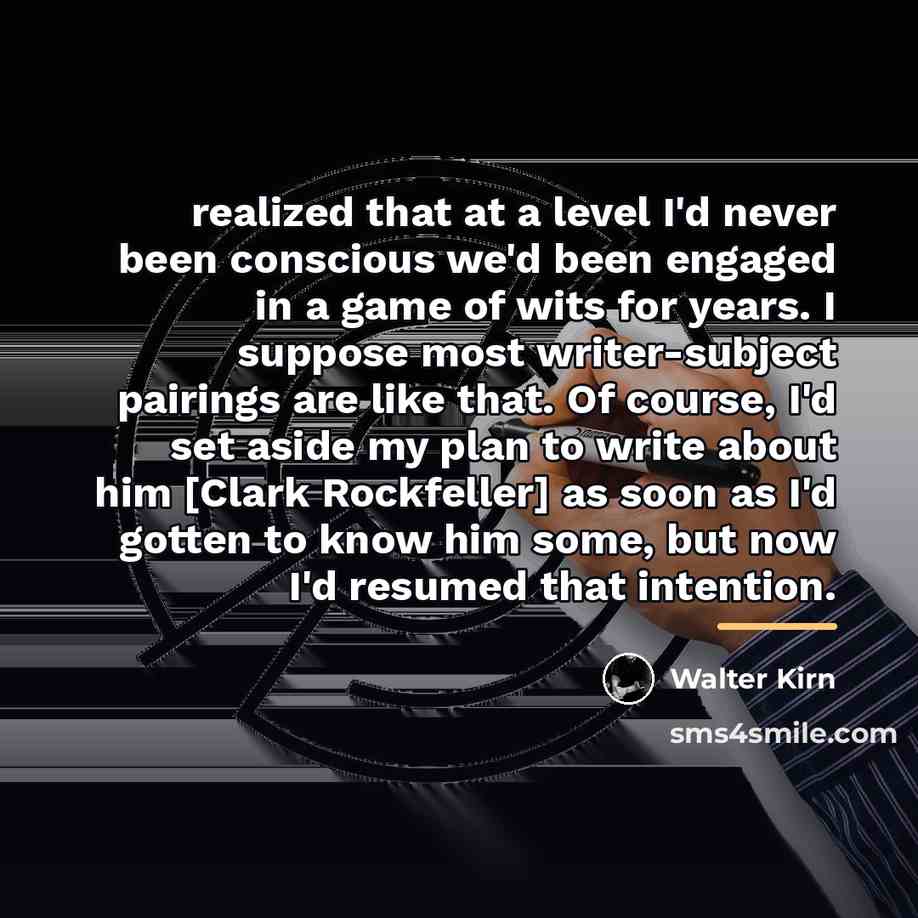 “realized that at a level I'd never been conscious we'd…” quote by Walter Kirn