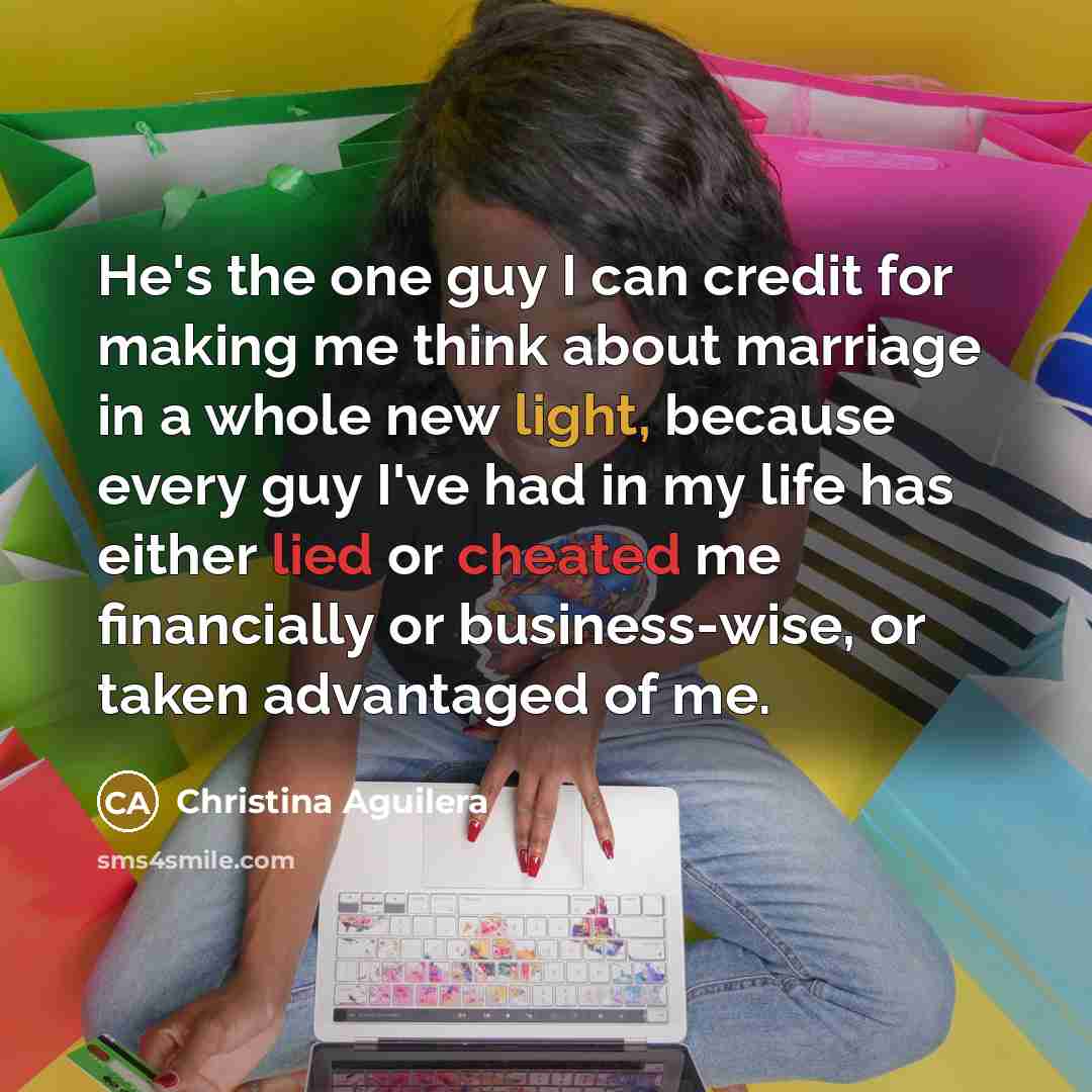 “He's the one guy I can credit for making me…” quote by Christina Aguilera
