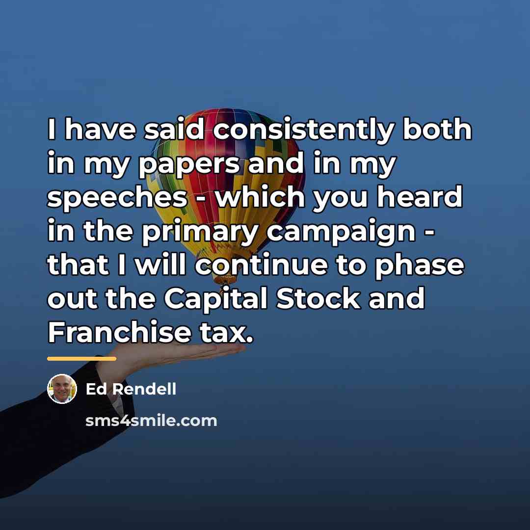 “I have said consistently both in my papers and in…” quote by Ed Rendell
