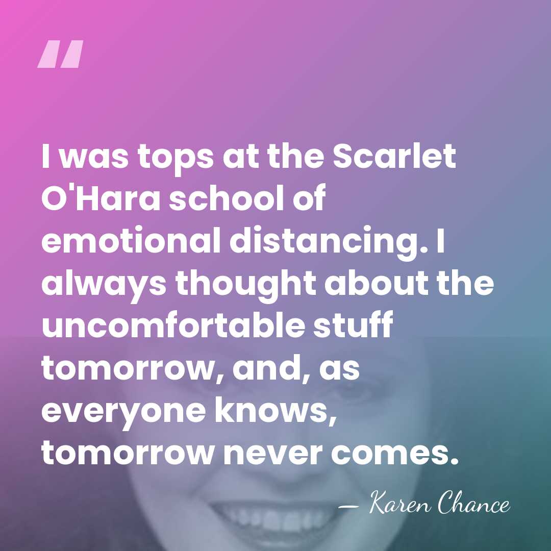 I was tops at the Scarlet O'Hara school of emotional distancing. I&hellip; - Karen Chance