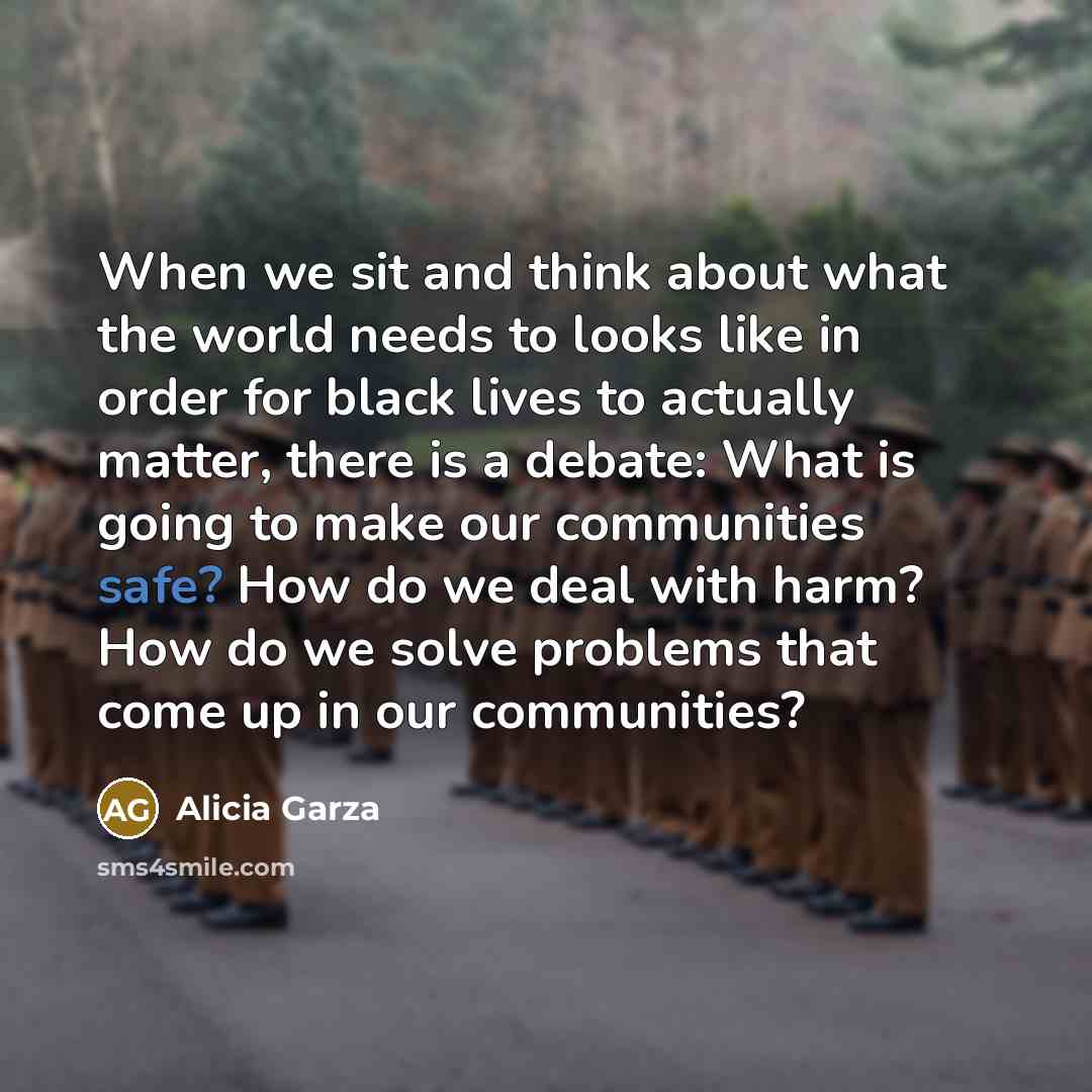 “When we sit and think about what the world needs…” quote by Alicia Garza