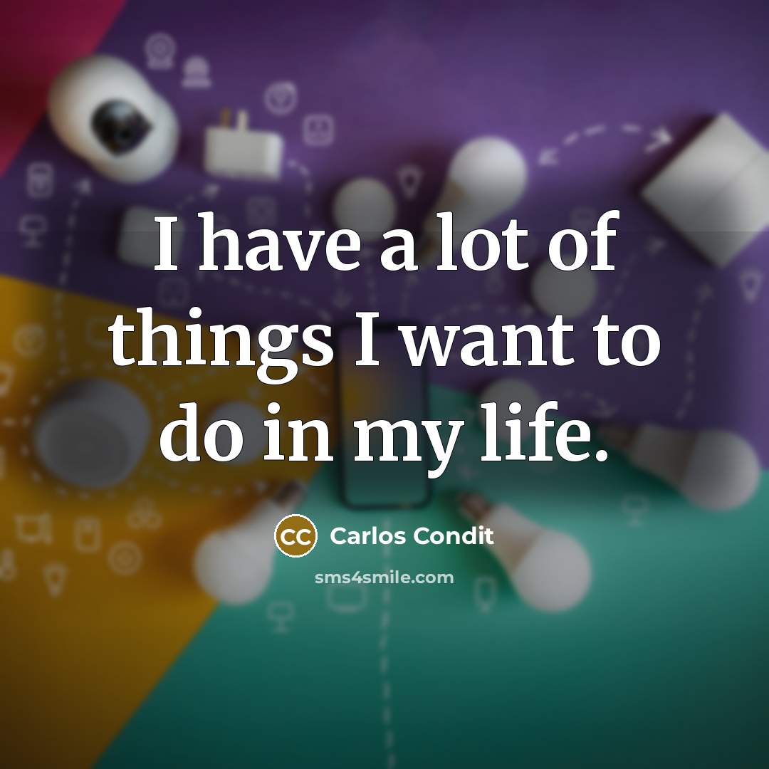 “I have a lot of things I want to do…” quote by Carlos Condit