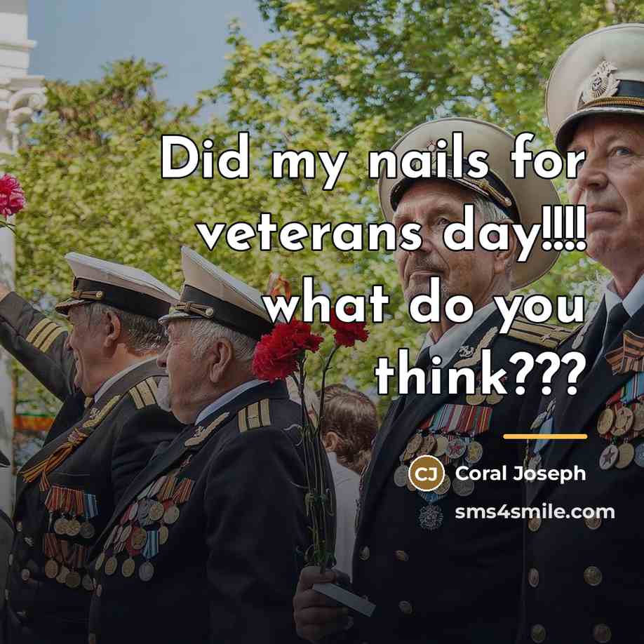 “Did my nails for veterans day!!!! what do you think???…” quote by Coral Joseph