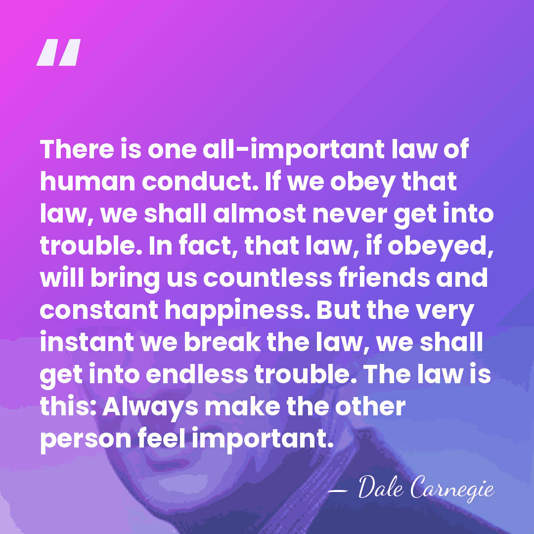 There is one all-important law of human conduct. If we obey that&hellip; - Dale Carnegie