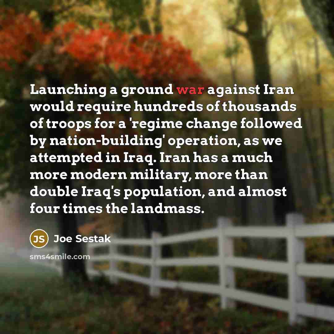 “Launching a ground war against Iran would require hundreds of…” quote by Joe Sestak