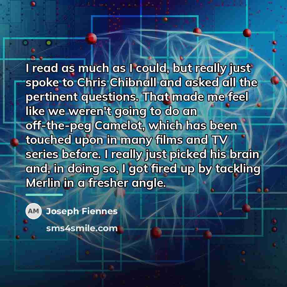 “I read as much as I could, but really just…” quote by Joseph Fiennes