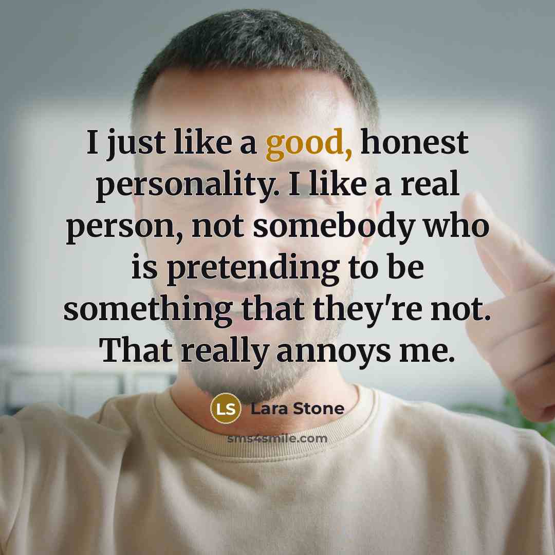 “I just like a good, honest personality. I like a…” quote by Lara Stone