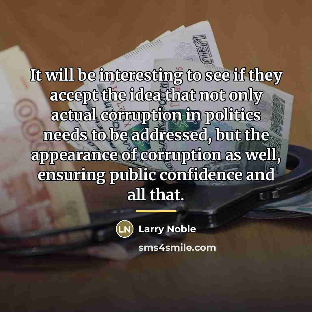 “It will be interesting to see if they accept the…” quote by Larry Noble