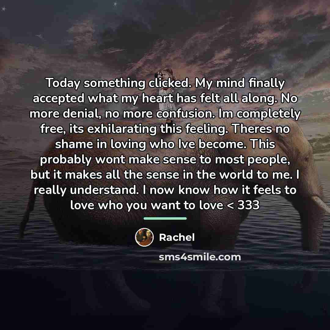 “Today something clicked. My mind finally accepted what my heart…” quote by Rachel