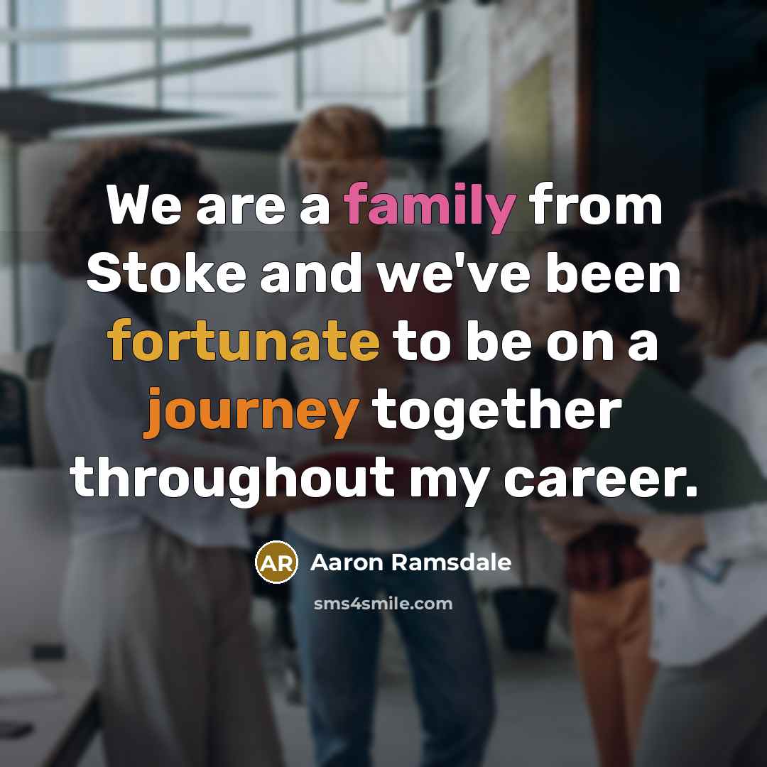 “We are a family from Stoke and we've been fortunate…” quote by Aaron Ramsdale
