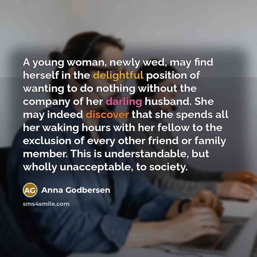 “A young woman, newly wed, may find herself in the…” quote by Anna Godbersen