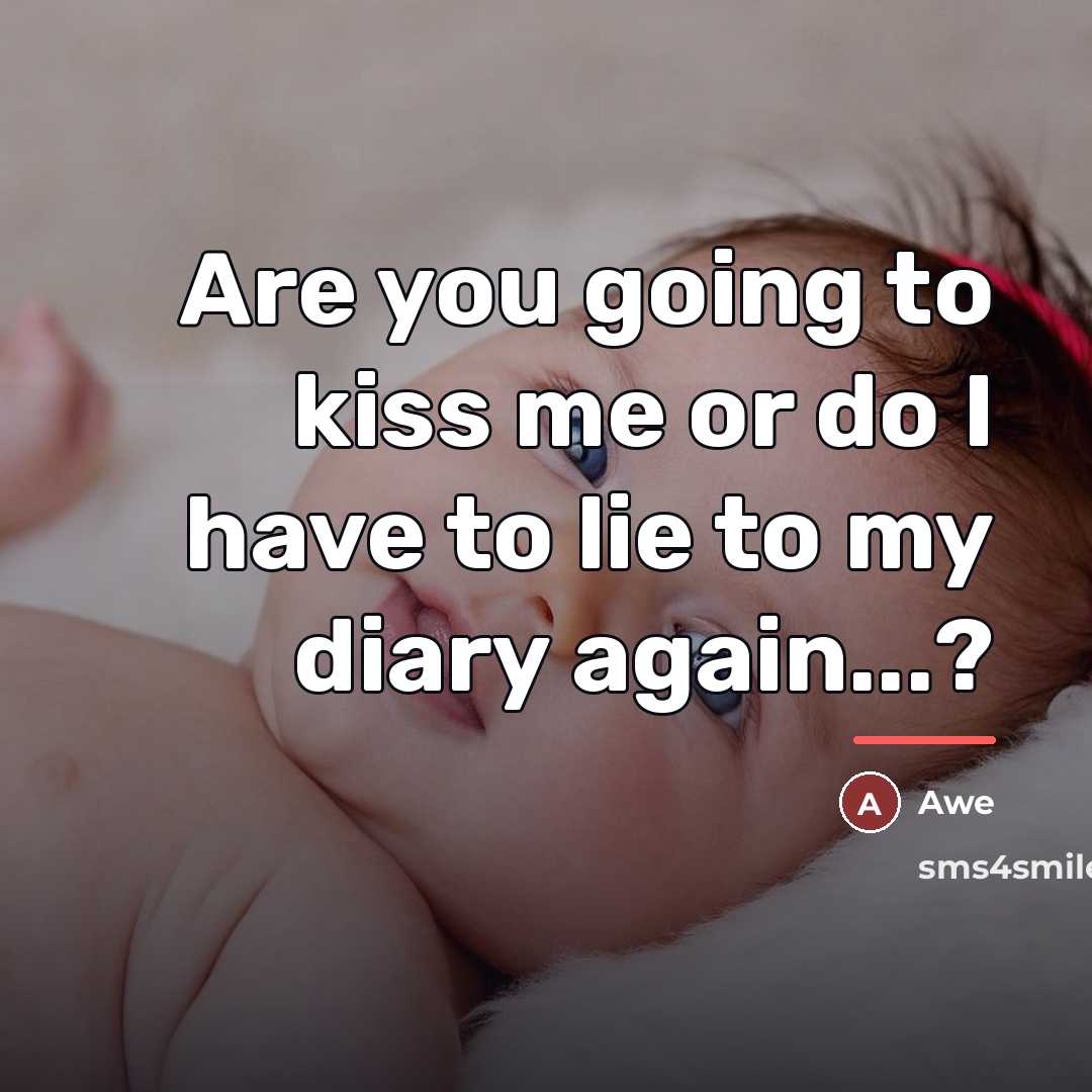 “Are you going to kiss me or do I have…” quote by Awe