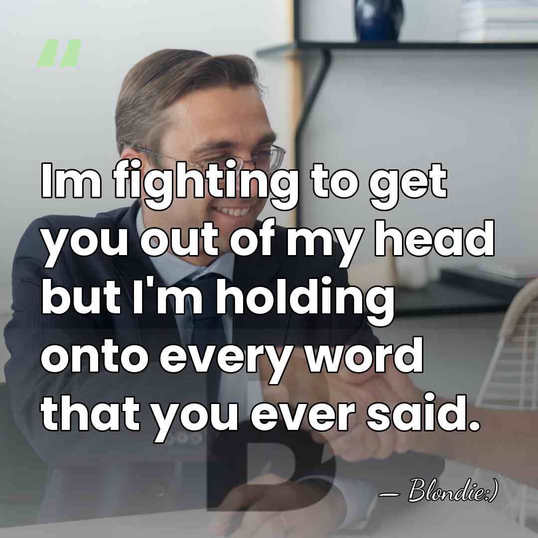 Im fighting to get you out of my head but I'm holding&hellip; - Blondie:)