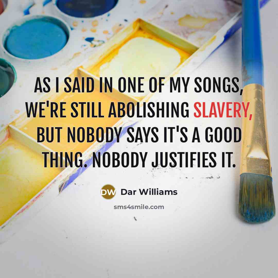 “As I said in one of my songs, we're still…” quote by Dar Williams