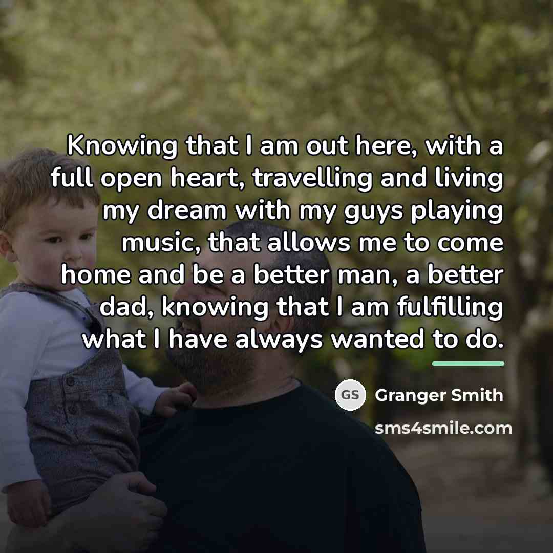 “Knowing that I am out here, with a full open…” quote by Granger Smith