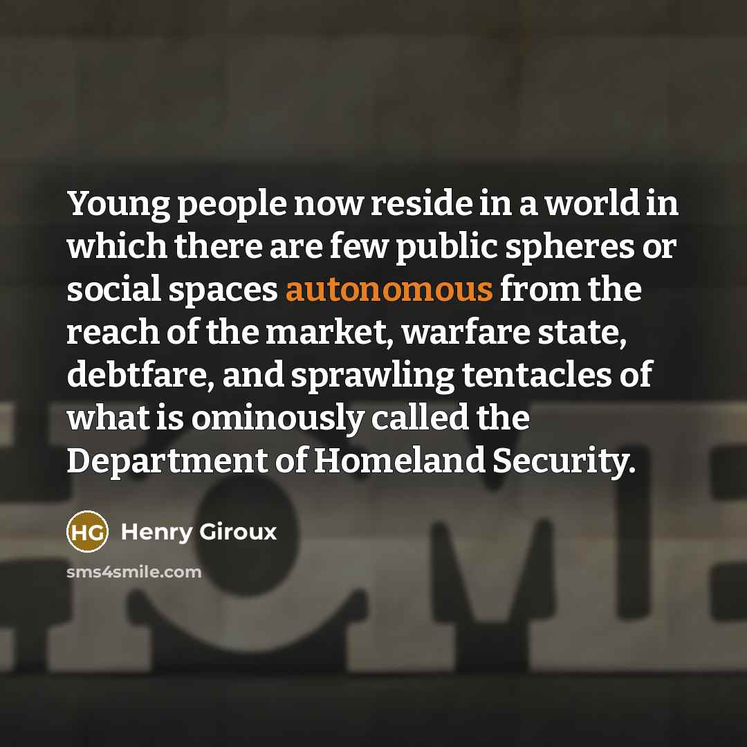 “Young people now reside in a world in which there…” quote by Henry Giroux