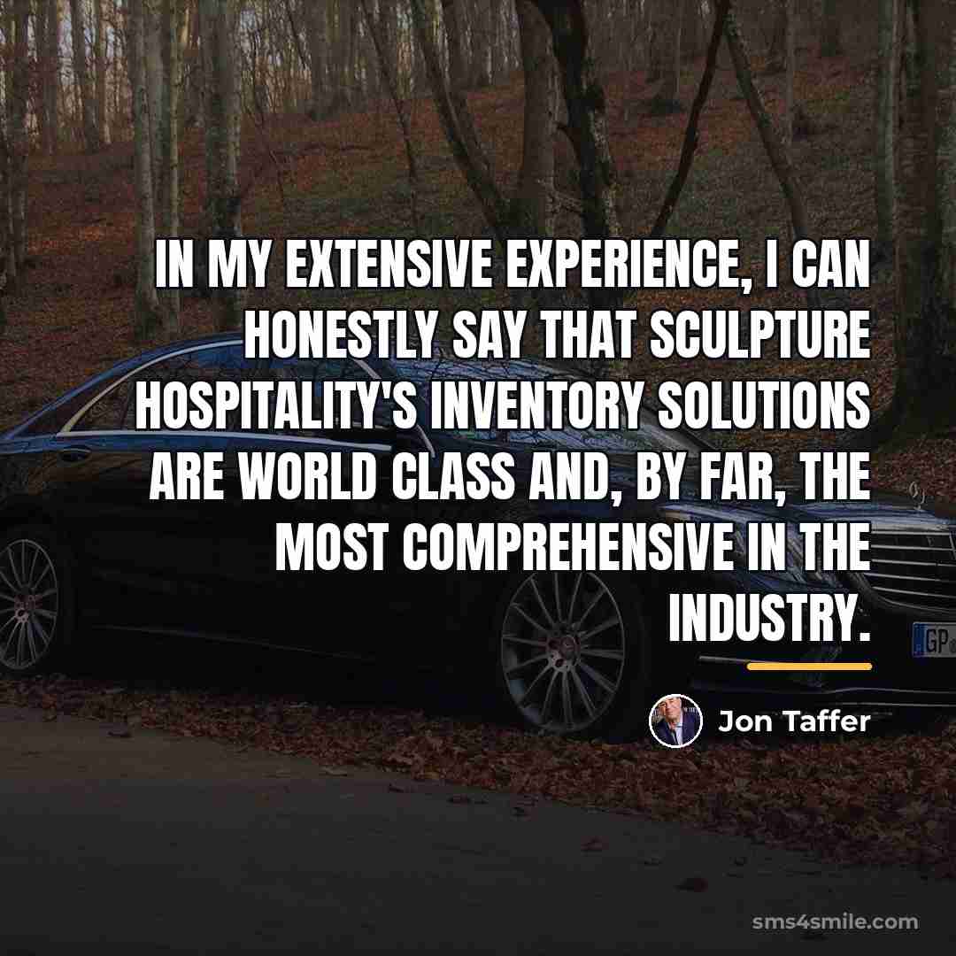 “In my extensive experience, I can honestly say that Sculpture…” quote by Jon Taffer