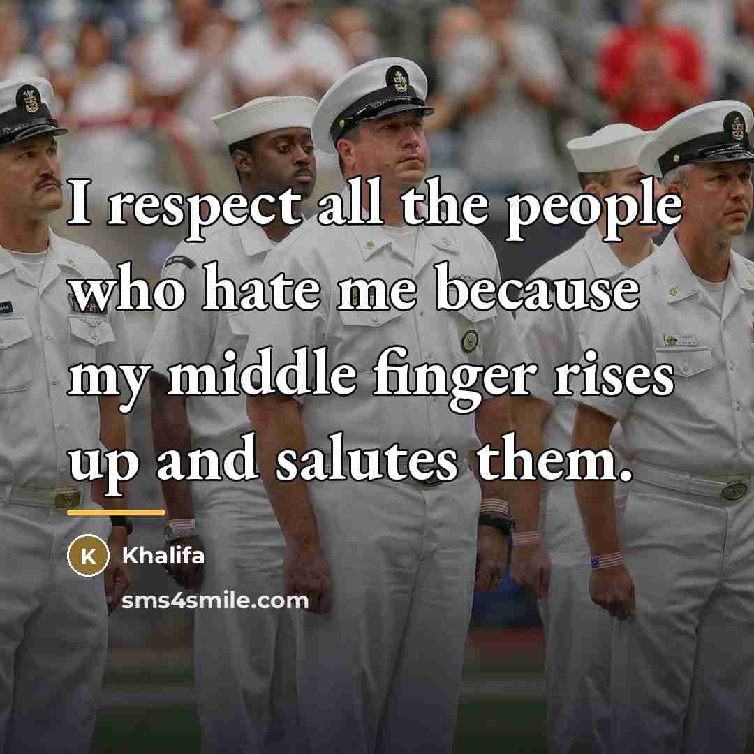 “I respect all the people who hate me because my…” quote by Khalifa