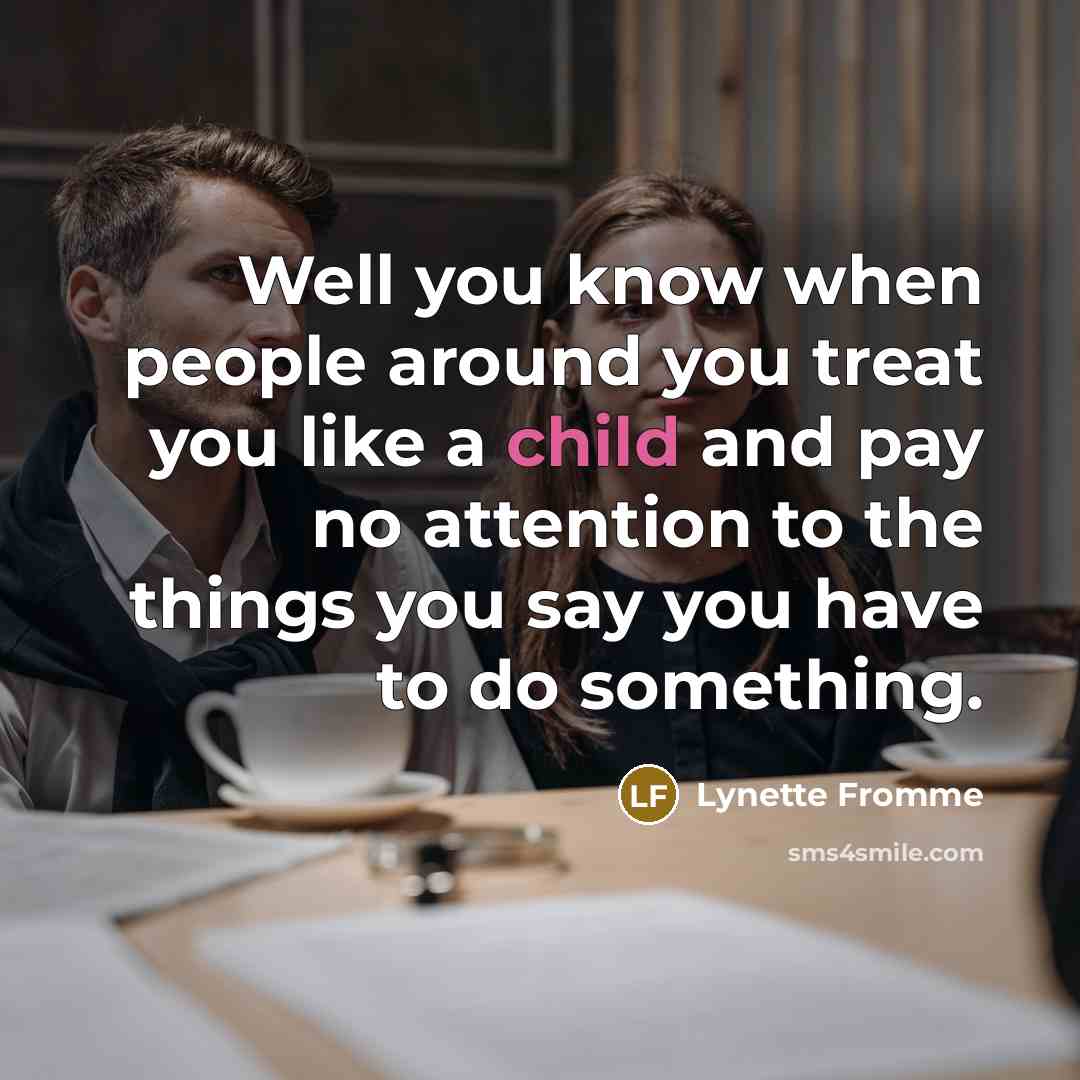 “Well you know when people around you treat you like…” quote by Lynette Fromme