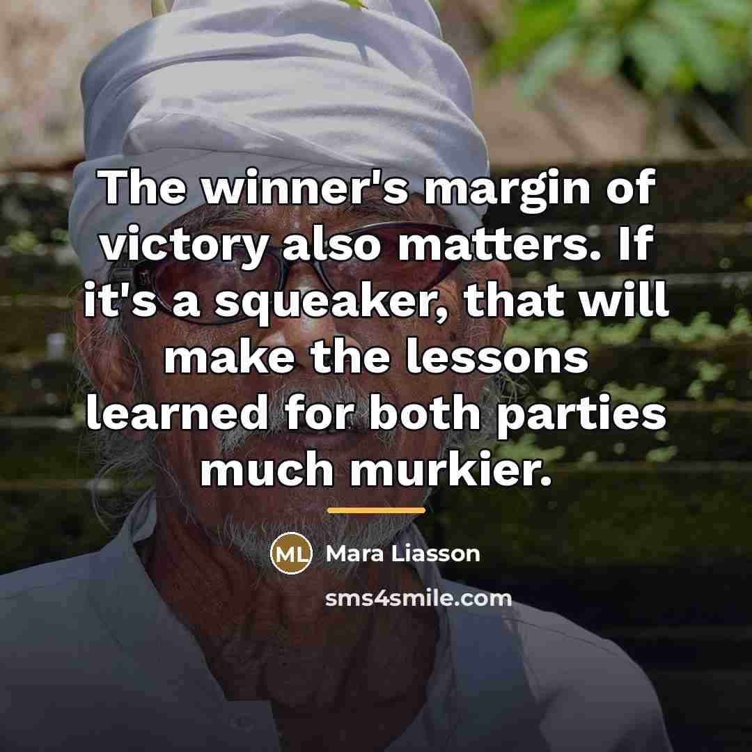 “The winner's margin of victory also matters. If it's a…” quote by Mara Liasson