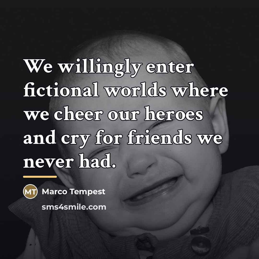 “We willingly enter fictional worlds where we cheer our heroes…” quote by Marco Tempest