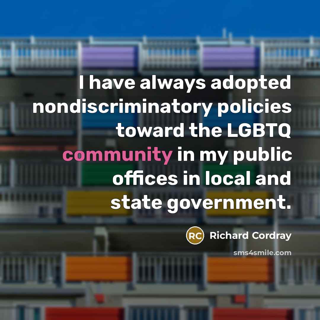 “I have always adopted nondiscriminatory policies toward the LGBTQ community…” quote by Richard Cordray