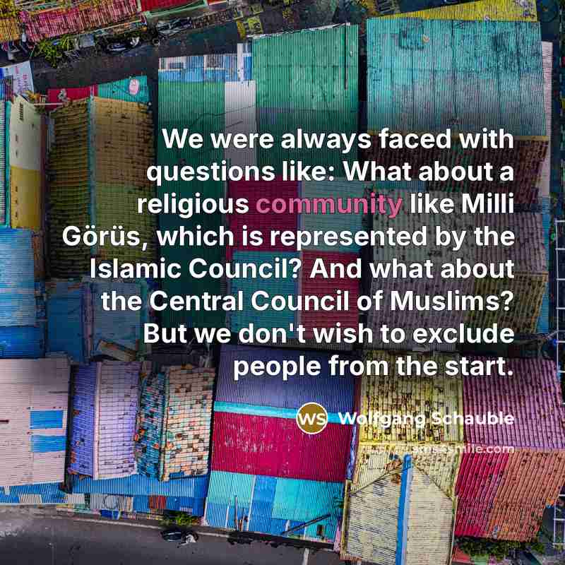 “We were always faced with questions like: What about a…” quote by Wolfgang Schauble