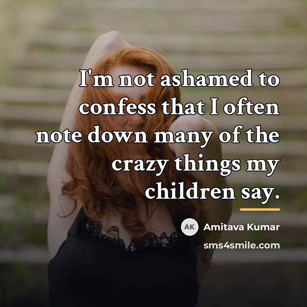 “I'm not ashamed to confess that I often note down…” quote by Amitava Kumar