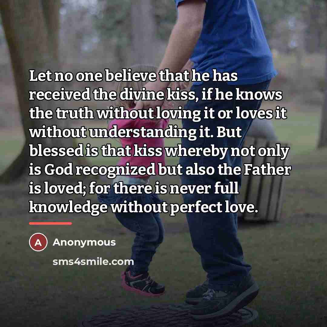 “Let no one believe that he has received the divine…” quote by Anonymous