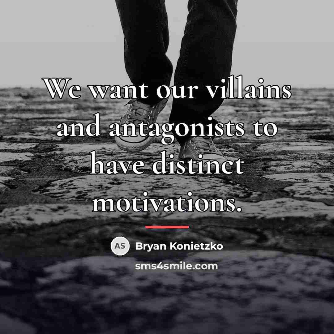 “We want our villains and antagonists to have distinct motivations.…” quote by Bryan Konietzko