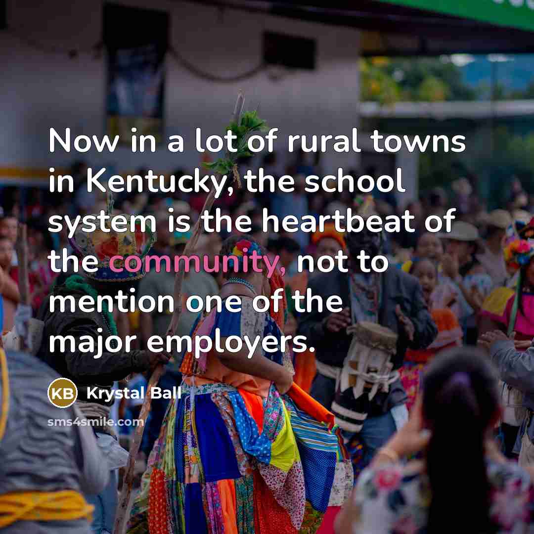 “Now in a lot of rural towns in Kentucky, the…” quote by Krystal Ball