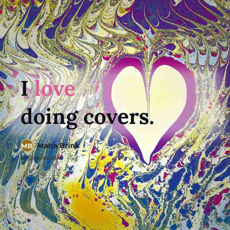 “I love doing covers.…” quote by Maria Brink