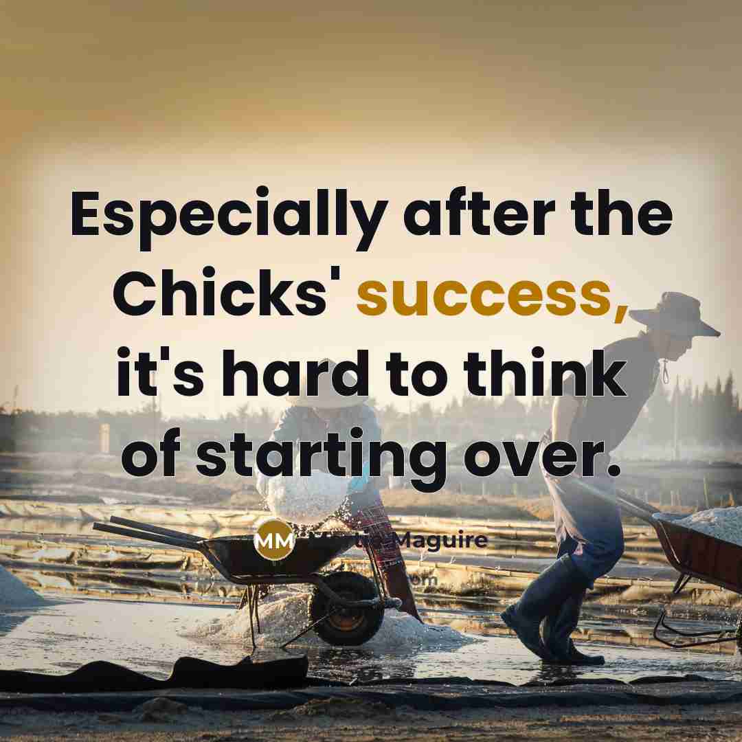 “Especially after the Chicks' success, it's hard to think of…” quote by Martie Maguire
