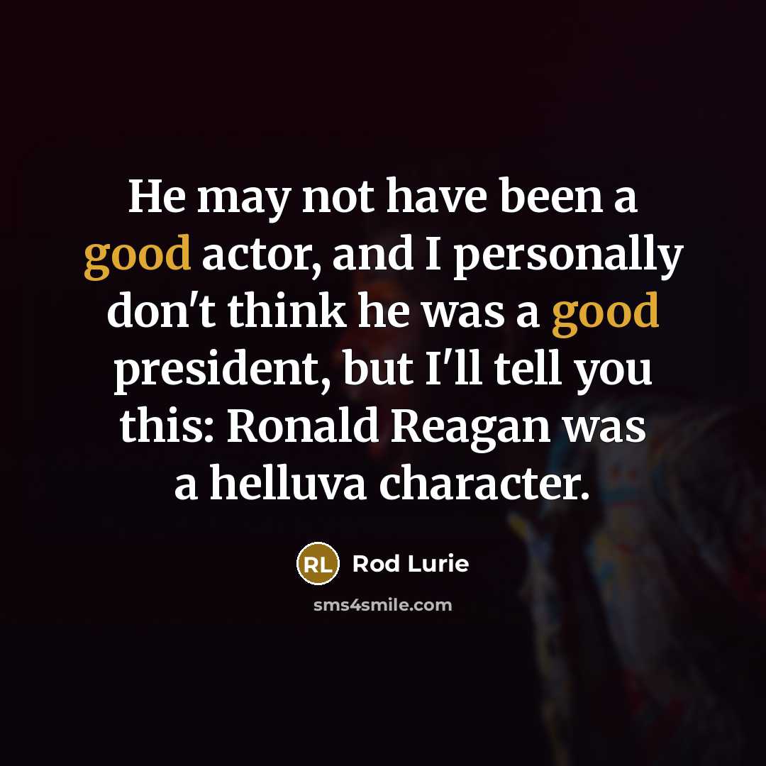 “He may not have been a good actor, and I…” quote by Rod Lurie